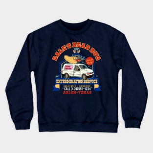 Dale's Dead Bug Service Crewneck Sweatshirt